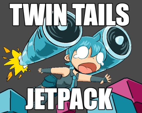 Twin Tails Jetpack