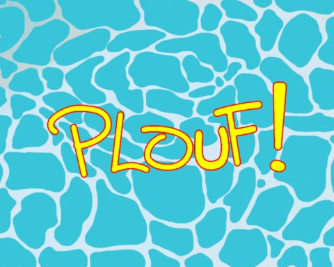 Plouf!