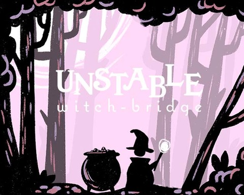 UNSTABLE witch-bridge