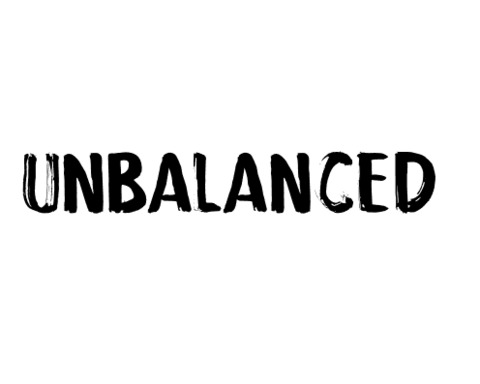 Unbalanced