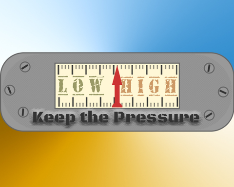 Keep the Pressure