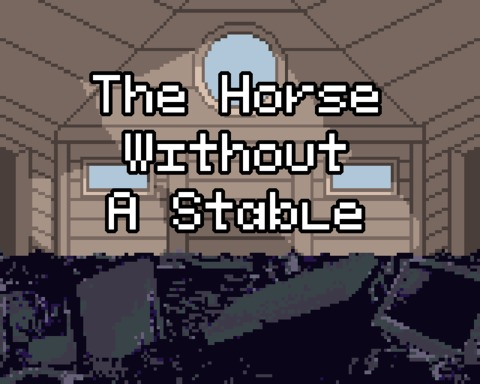 The Horse Without A Stable