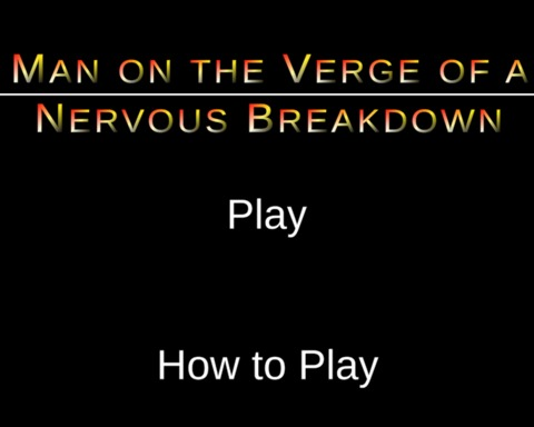 Man on the Verge of a Nervous Breakdown