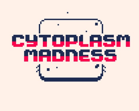 Cytoplasm Madness