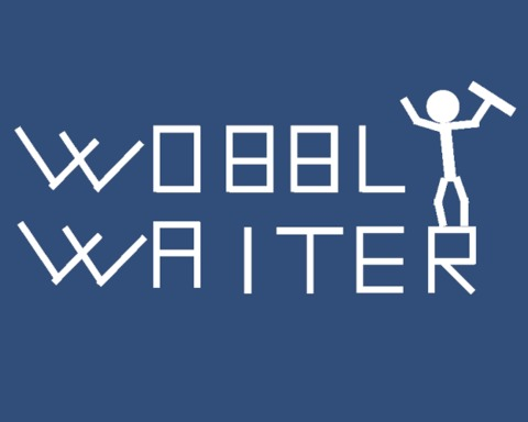 Wobbly Waiter