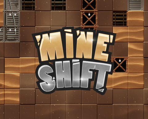 Mine Shift