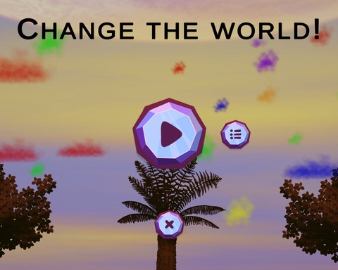 Change the world!