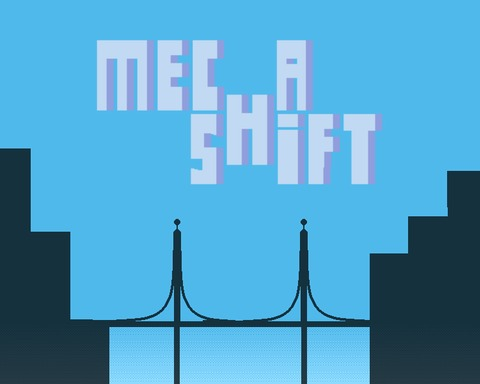 MechaShift
