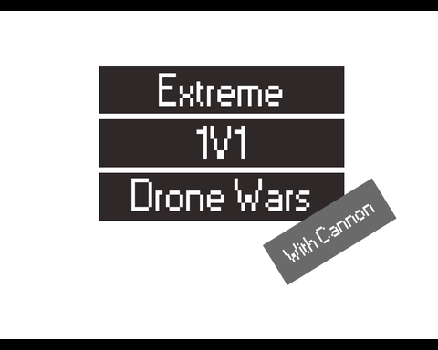 Extreme 1V1 Drone Wars
