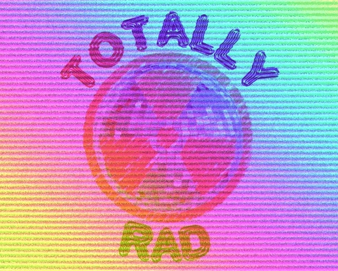 Totally Rad