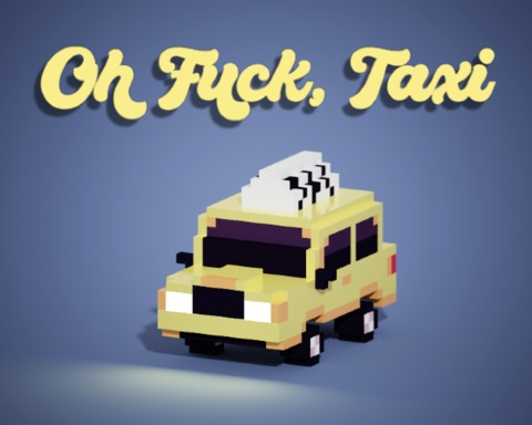 Oh Fuck, Taxi