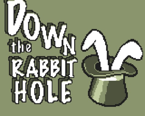 Down the Rabbit Hole