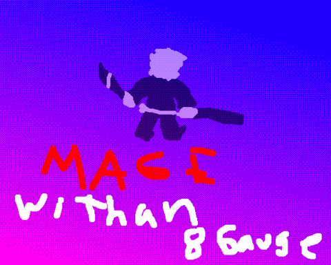 Mage With An 8-Gauge!