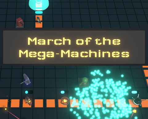 March of the Mega-Machines
