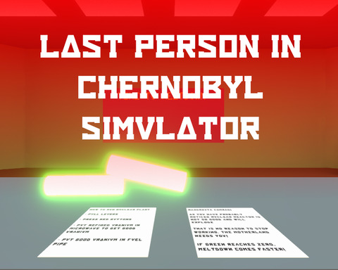 Last Person in Chernobyl Simulator VR
