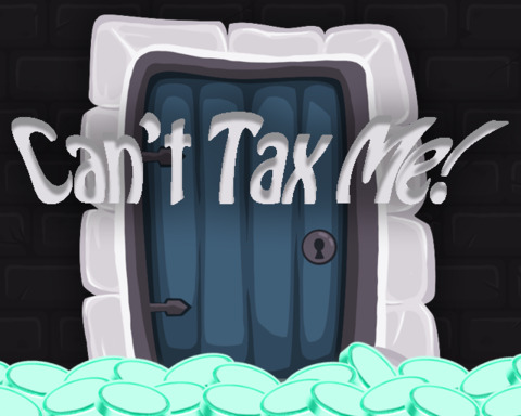Can't Tax Me