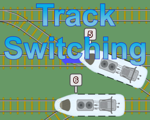 Track Switching