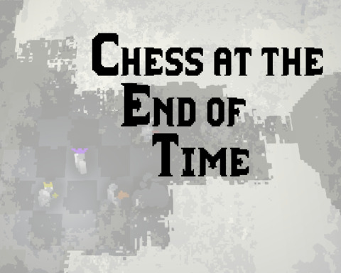 Chess at the End of Time
