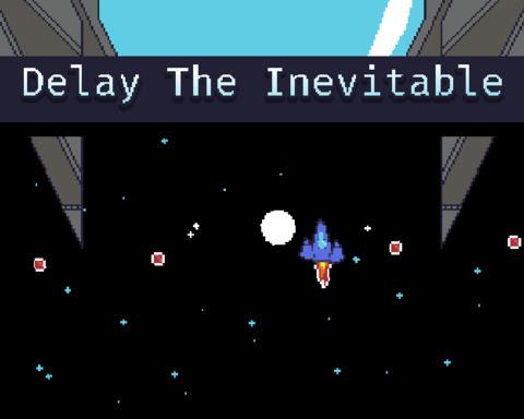 Delay The Inevitable