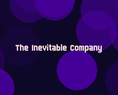 The Inevitable Company