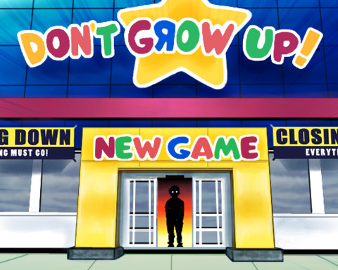 Don't Grow Up!