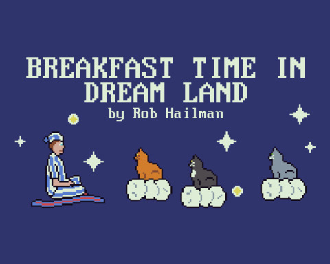 Breakfast Time in Dream Land