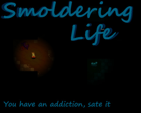 Smoldering Life