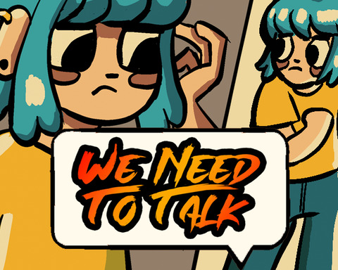 We Need To Talk