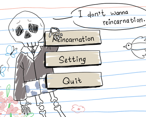 I Don't Wanna Reincarnation