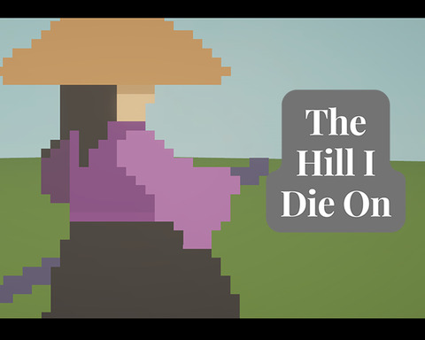 The Hill I Die On