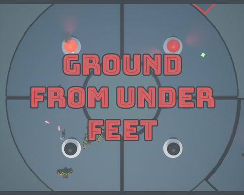 Ground From Under Feet