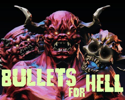 Bullets For Hell