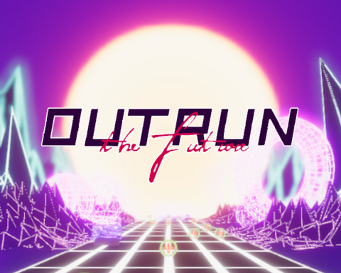 Outrun the future