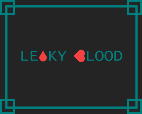 Leaky Blood