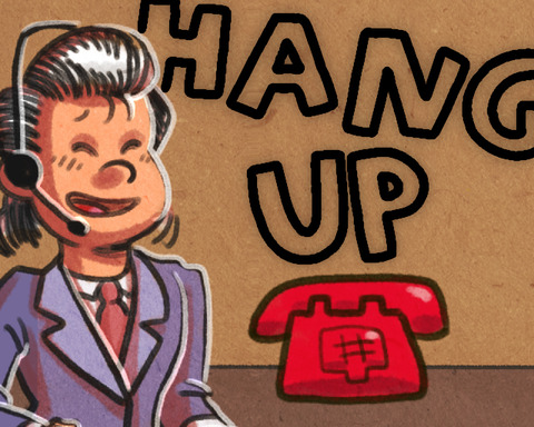 HANG UP!