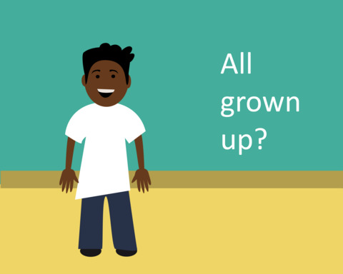 All grown up?
