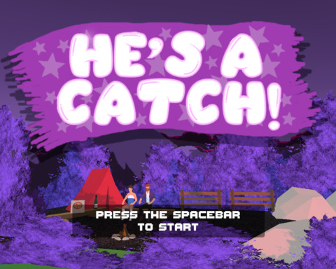 He's a Catch!