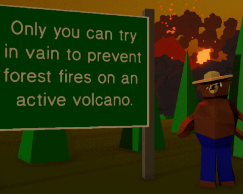 Only You Can Try In Vain To Prevent Forest Fires On An Active Volcano
