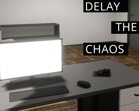 Delay The Chaos