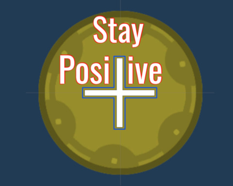 Stay Positive