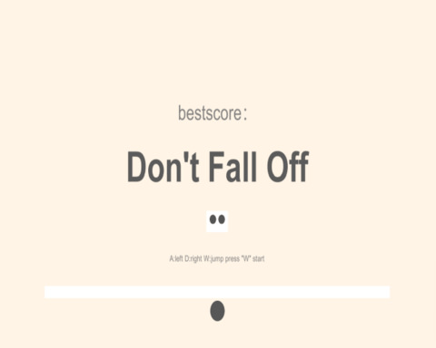 DON'T FALL DOWN