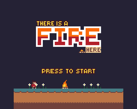 THERE IS A FIRE HERE
