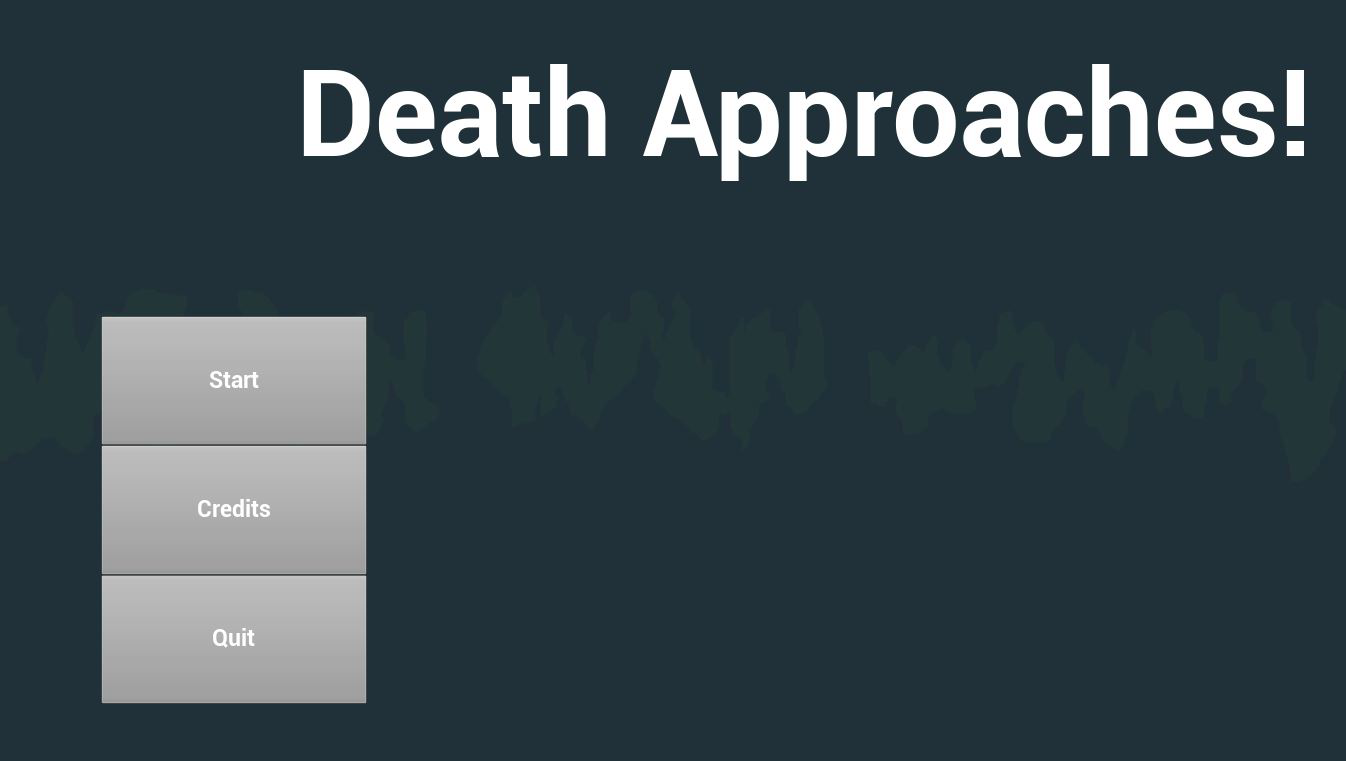 Death Approaches!