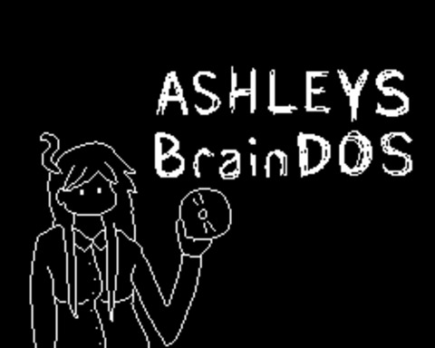 Ashleys BrainDOS