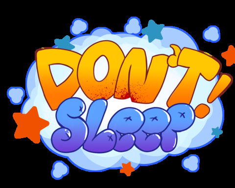 Don`t Sleep