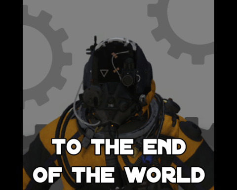 To the End of the World