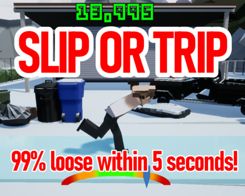 Slip or Trip