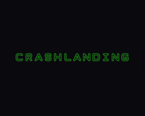 CRASHLANDING
