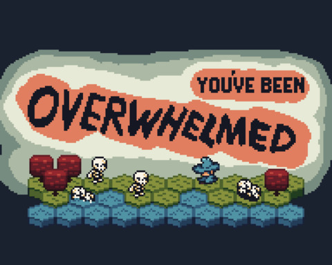 Overwhelmed