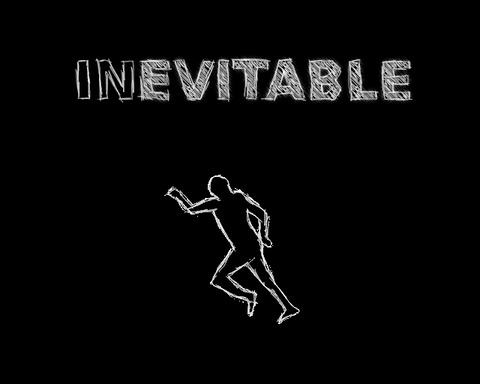 Inevitable